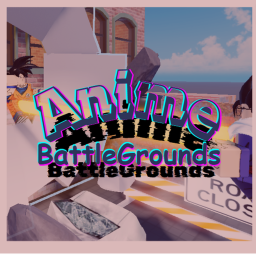 Anime Battlegrounds