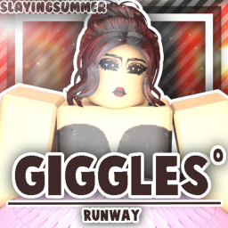 Giggles° Runway
