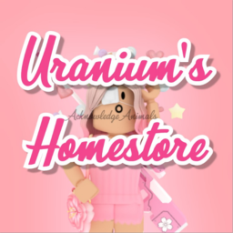 Uranium’s Homestore
