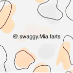 .swaggy.Mia.farts