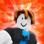 The Bacon Hair Raiders!