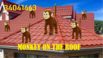 Monkey in the roof