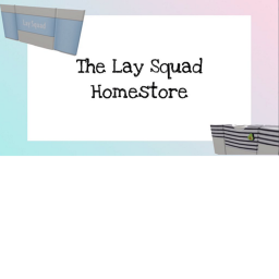 The Lay Squad | Homestore