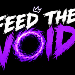 🌌 FEED THE VOID 🌌
