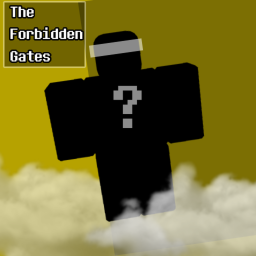[WIP] The Forbidden Gates