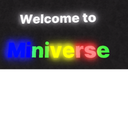 Miniverse