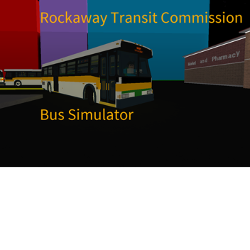 Rockaway Transit Commission Bus Simulators!