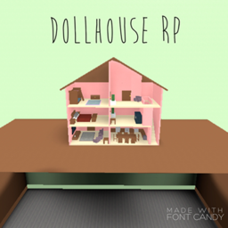Dollhouse Roleplay (free gears)