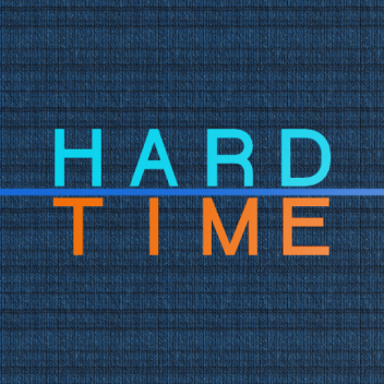 Hard Time