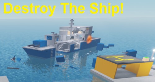 Destroy The Ship Pre-Revamp