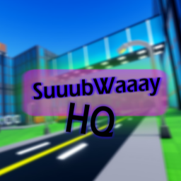 SuuubWaaay HQ