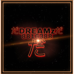 だDREAMzだ