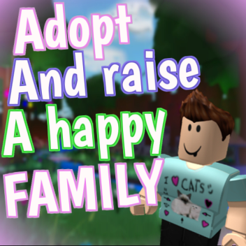 (R15) Adopt and raise a CHILD!
