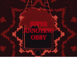 Super Annoying Obby (demo)