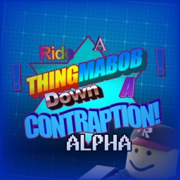 RIDE A THINGMABOB DOWN A CONTRAPTION! [ALPHA] icon