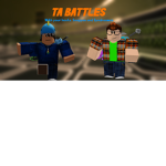 TA BATTLES