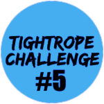 Tightrope Challenge 5
