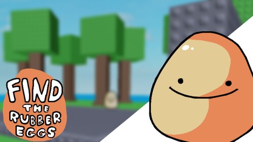 [70 - 1] Find The Rubber Eggs