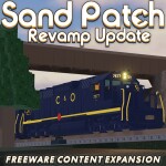 (Revamp Update) 🚂 Sand Patch