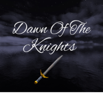 Dawn Of The Knights