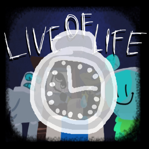 [MORE FIXES] Live of Life [DoD, but good?]