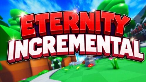 [NEW🔥] Eternity Incremental