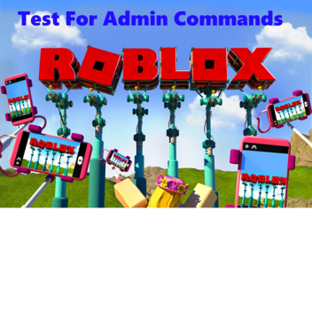 Test For Admin Commands