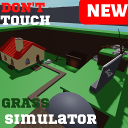 Don't Touch Grass Simulator