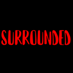 Surrounded