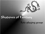 ~ Shadows of Fantasy : Role-playing group~