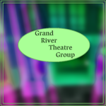 Grand River Theatre Group