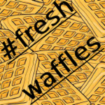 #fresh waffles