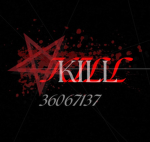 ! KILL