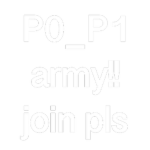 P0_P1 ARMY!!!11!!1