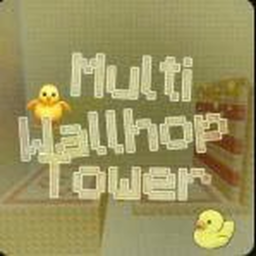 🐣[BETA] Multi Wallhop Tower 🐤🐥