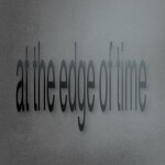 at the edge of time