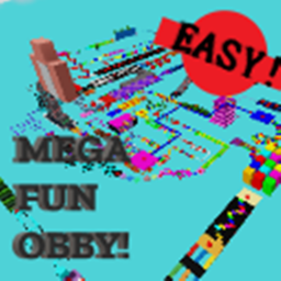 MEGA FUN OBBY! [EASY]