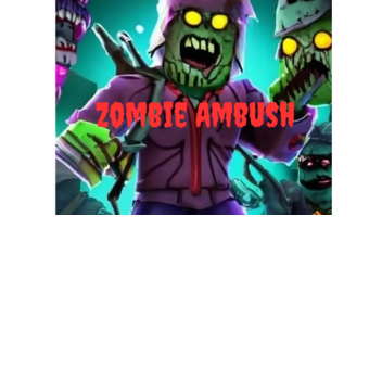 Zombie Ambush
