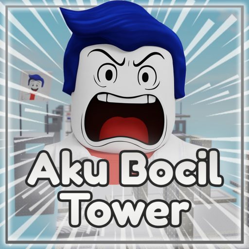🧒 Aku Bocil Tower