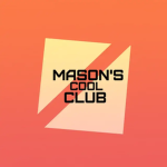 Mason's Cool Club