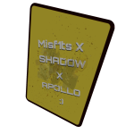Misf1ts X Shadow X Apollo Exclusive Card