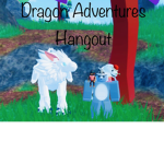 Dragon Adventures Hangout