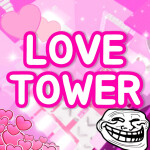 Love Tower 💗 [VALENTINES🌷]