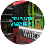YOU PLAYED WAKEY PRIME!