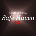Safe Haven V2 Teaser
