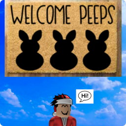 Welcome peeps