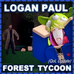 [QoL + VERITY] Logan Paul Forest Tycoon icon