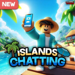 (+17) Islands Chatting [🔊 VOICE CHAT]