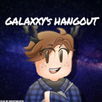 Galaxxy's Hangout