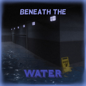 Beneath The Water | Dreamcore